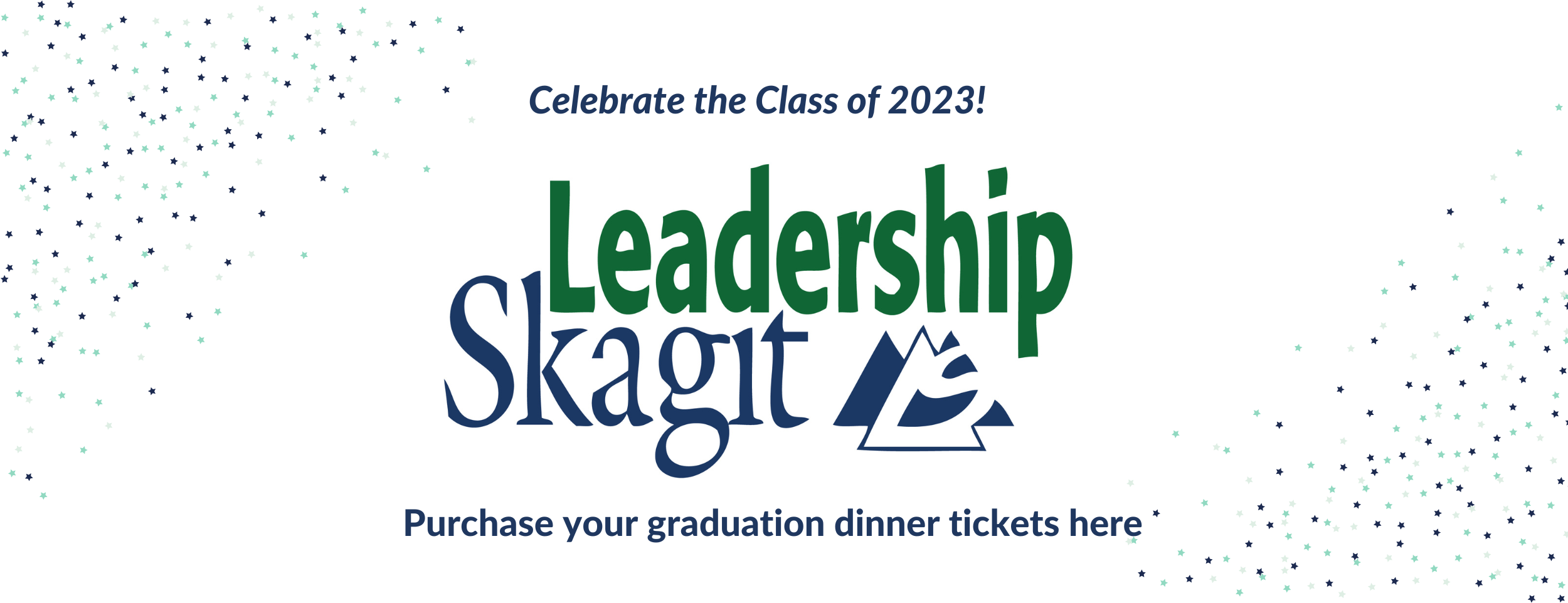 Get your Leadership Skagit graduation dinner tickets
